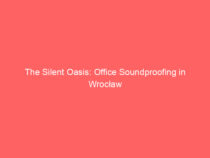 The Silent Oasis: Office Soundproofing in Wrocław